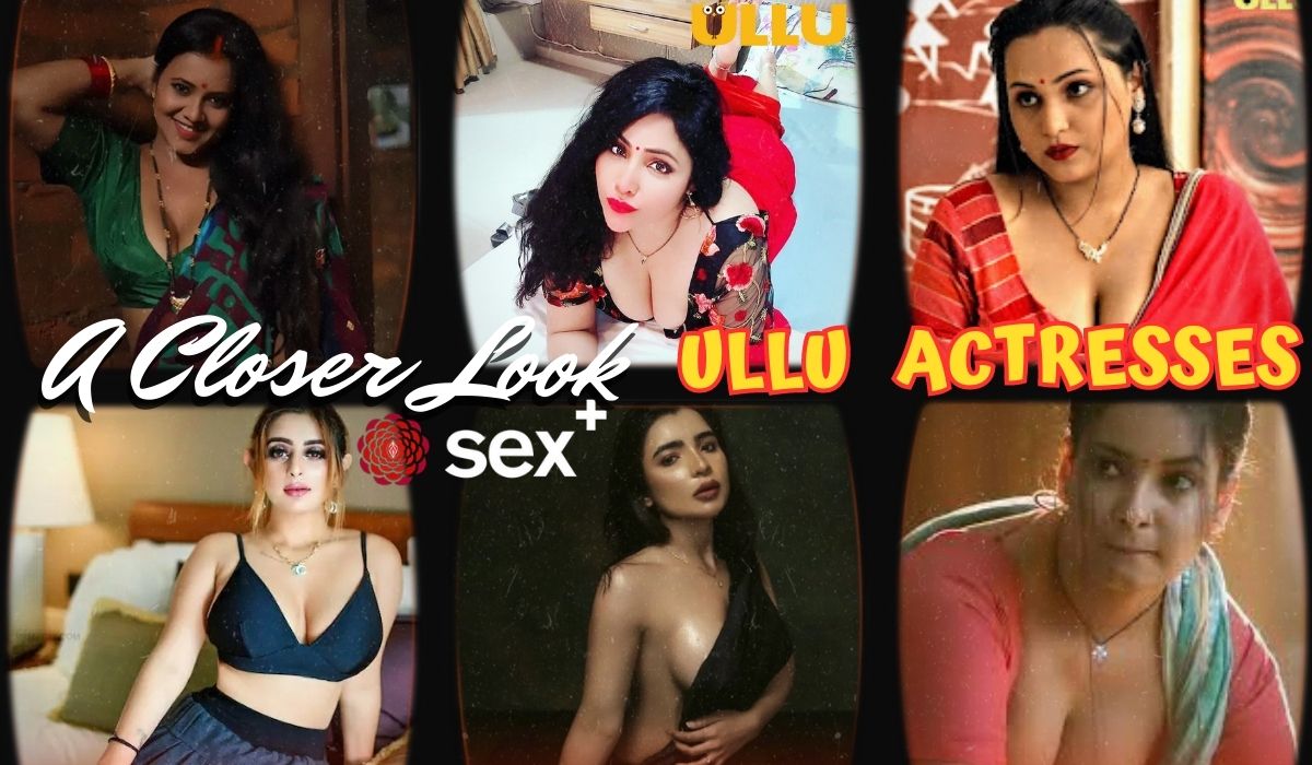 Very Hot Sex Phots Telugu 2019 - 30+ Sexy Ullu Actresses With Photos | Web series Name