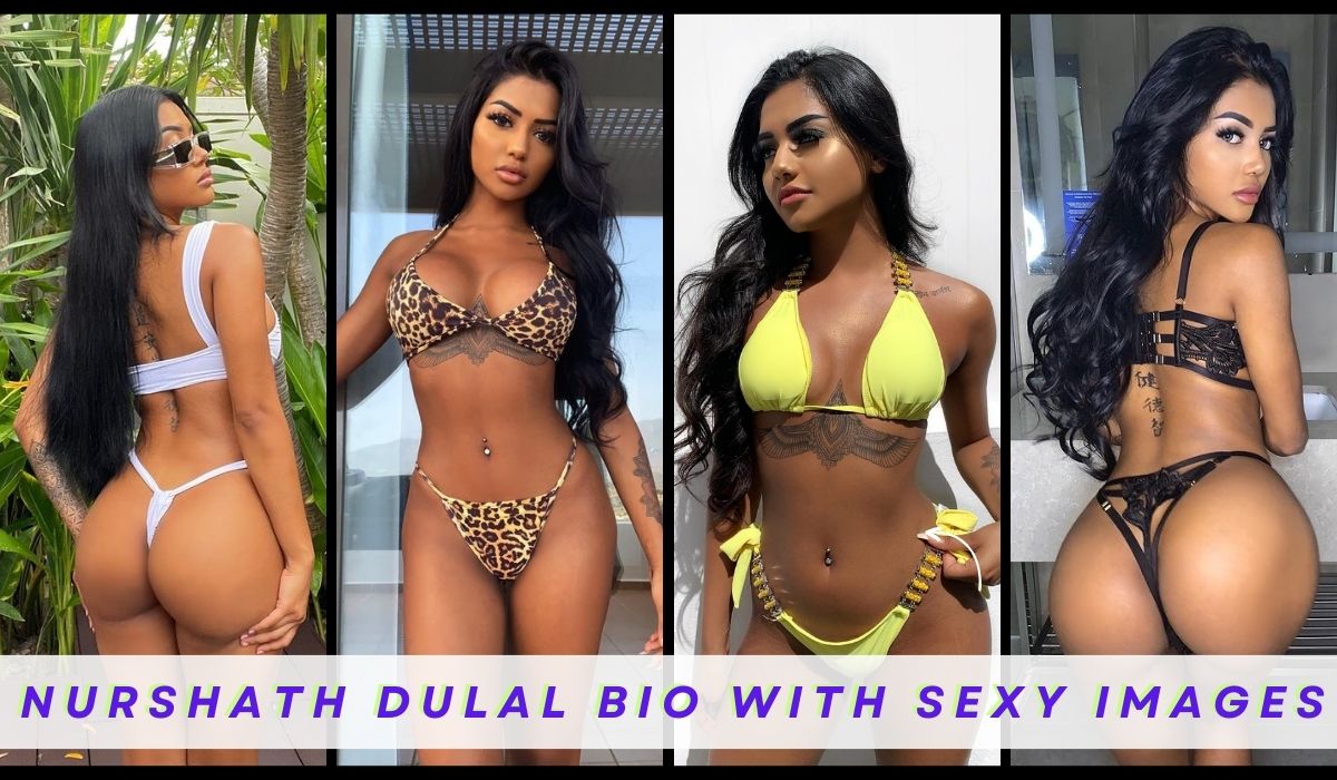 Nurshath Dulal Bio With Sexy Images